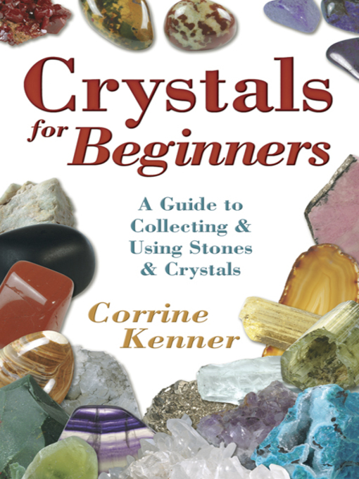 Title details for Crystals for Beginners by Corrine Kenner - Wait list